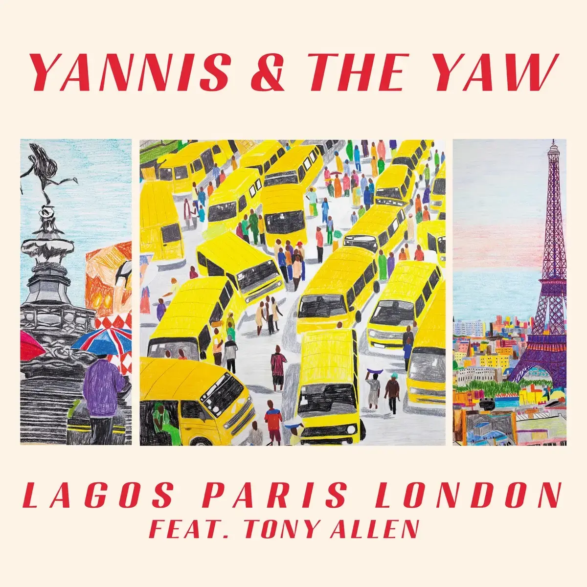 Yannis & The Yaw, Tony Allen, Yannis Lagos Paris London EP Cover