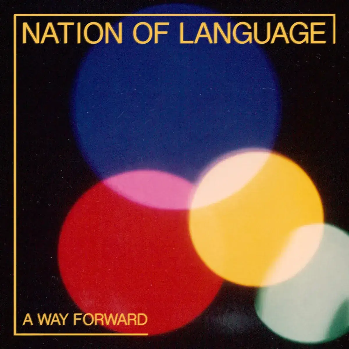 Nation of Language A Way Forward Album Cover